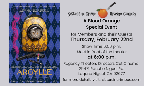 Argylle Movie Event Special Member Benefit Regency Theater Directors Cut Cinema Sisters in Crime Orange County Blood Orange