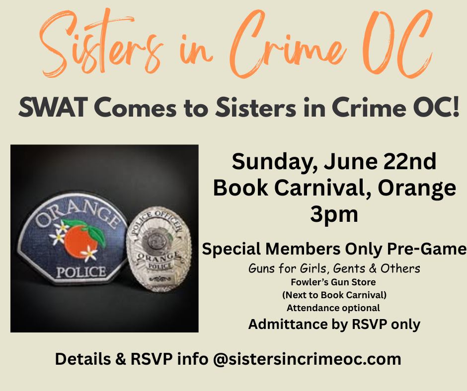 Sisters in Crime Orange County, SWAT